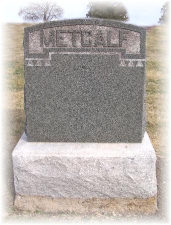 Metcalf Family Tombstone - Sheridan Cemetery
